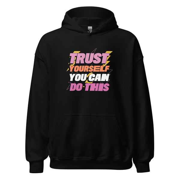 Believe & Breathe: 'You Can Do This' Warm Hoodie